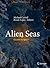 Alien Seas by Michael            Carroll