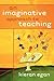 An Imaginative Approach to Teaching