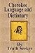 Cherokee Language and Dictionary