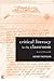 Critical Literacy in the Classroom