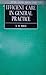 Efficient Care in General Practice: How to Look After Even More Patients (Oxford General Practice Series)
