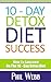10 Day Detox Diet Success: ...