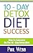 10 Day Detox Diet Success by Phil Webb