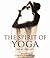 The Spirit of Yoga by kathy-phillips