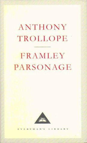 Framley Parsonage [Hardcover] Trollope, Anthony