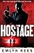 Hostage (Danny Shanklin, #1.5)