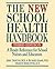 The New School Health Handbook by Jerry Newton