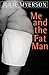 Me And the Fat Man by Julie Myerson