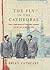 The Fly in the Cathedral by Brian Cathcart