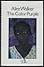 The Color Purple by Alice Walker