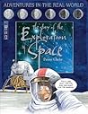 The Story of the Exploration of Space (Adventures in the Real World)