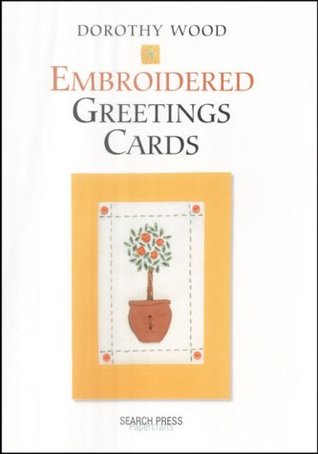 Embroidered Greetings Cards: Handmade (Paperback)