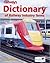 Modern Railways Dictionary of Railway Industry Terms
