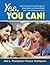Yes, You Can!: Advice for Teachers Who Want a Great Start and a Great Finish With Their Students of Color