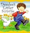 Deedee's Easter Surprise
