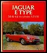 Jaguar E-Types: 3.8 And 4.2 6-Cylinder: 5.4 V-12