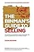 The Binman's Guide to Selling: Top 100 selling techniques, words, strategies, tips, scripts & inspirations