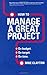 How to Manage a Great Proje...