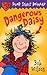 Dangerous Daisy (Pump Street Primary)