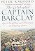 The Celebrated Captain Barclay : Sport, Gambling and Adventure in Regency Times