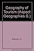 A geography of tourism by H. Robinson