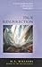 True Resurrection (Contemporary Christian Insights)
