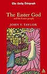 The Easter God and His Easter People
