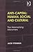 Anti-Capital: Human, Social and Cultural: The Mesmerising Misnomers