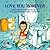 Love You Forever by Robert Munsch