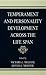 Temperament and Personality Development Across the Life Span by Victoria J. Molfese