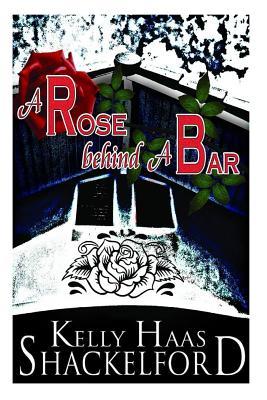 A Rose Behind a Bar