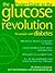 The Glucose Revolution Diab...