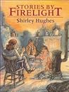 STORIES BY FIRELIGHT