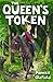 The Queen's Token