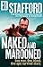 Naked and Marooned: One Man. One Island. One Epic Survival Story
