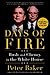 Days of Fire: Bush and Chen...