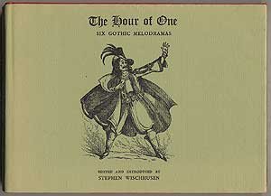 The Hour of One: Six Gothic Melodramas (Hardcover)