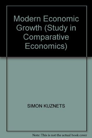 Modern Economic Growth: Rate, Structure and Spread (Paperback)