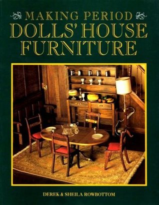 Making Period Dolls' House Furniture (Paperback)