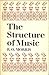 The Structure of Music: An Outline for Students