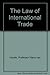 The law of international trade