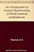 An Introduction to Human Biochemistry (Oxford Medical Publications)