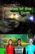 Pirates of the Oimon Drift: Book One of the Oimon Drift Series