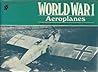 World War I aeroplanes (Super source books)