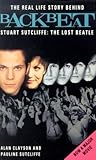 Backbeat: Stuart Sutcliffe: The Lost Beatle Backbeat: Stuart Sutcliffe: The Lost Beatle