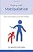 Coping with Manipulation
