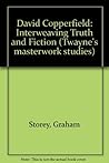 David Copperfield: Interweaving Truth and Fiction (Twayne's Masterwork Studies)