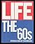 Life: The '60s