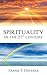 Spirituality in the 21st Ce...