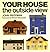Your house, the outside view (A Blue Circle book)